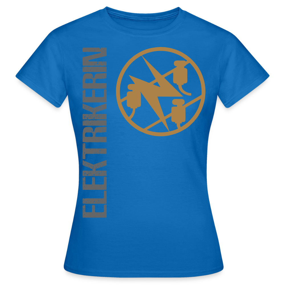 Frauen T-Shirt "Elektrikerin" Royalblau Frauen T-Shirt