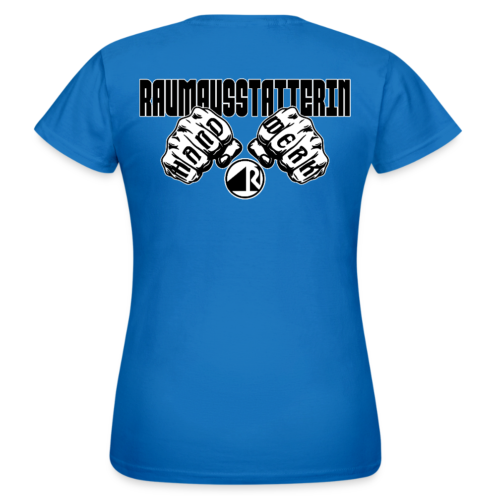 Frauen T-Shirt "Raumausstatterin" (beidseitig bedruckt) Royalblau Frauen T-Shirt