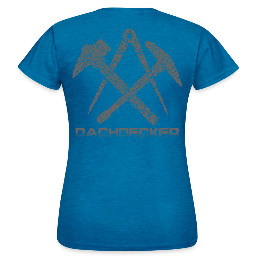 Frauen T-Shirt "Dachdecker" Antikblaues Saphir meliert Frauen T-Shirt