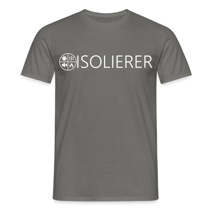 Unisex T-Shirt "Isolierer" Graphit Männer T-Shirt