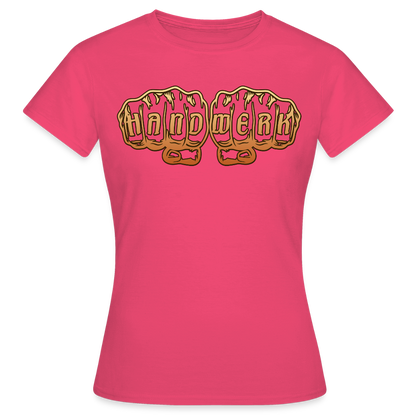 Frauen T-Shirt "Handwerk" Azalea Frauen T-Shirt