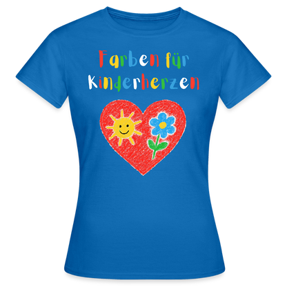 Frauen T-Shirt "Farben für Kinderherzen" Royalblau Frauen T-Shirt