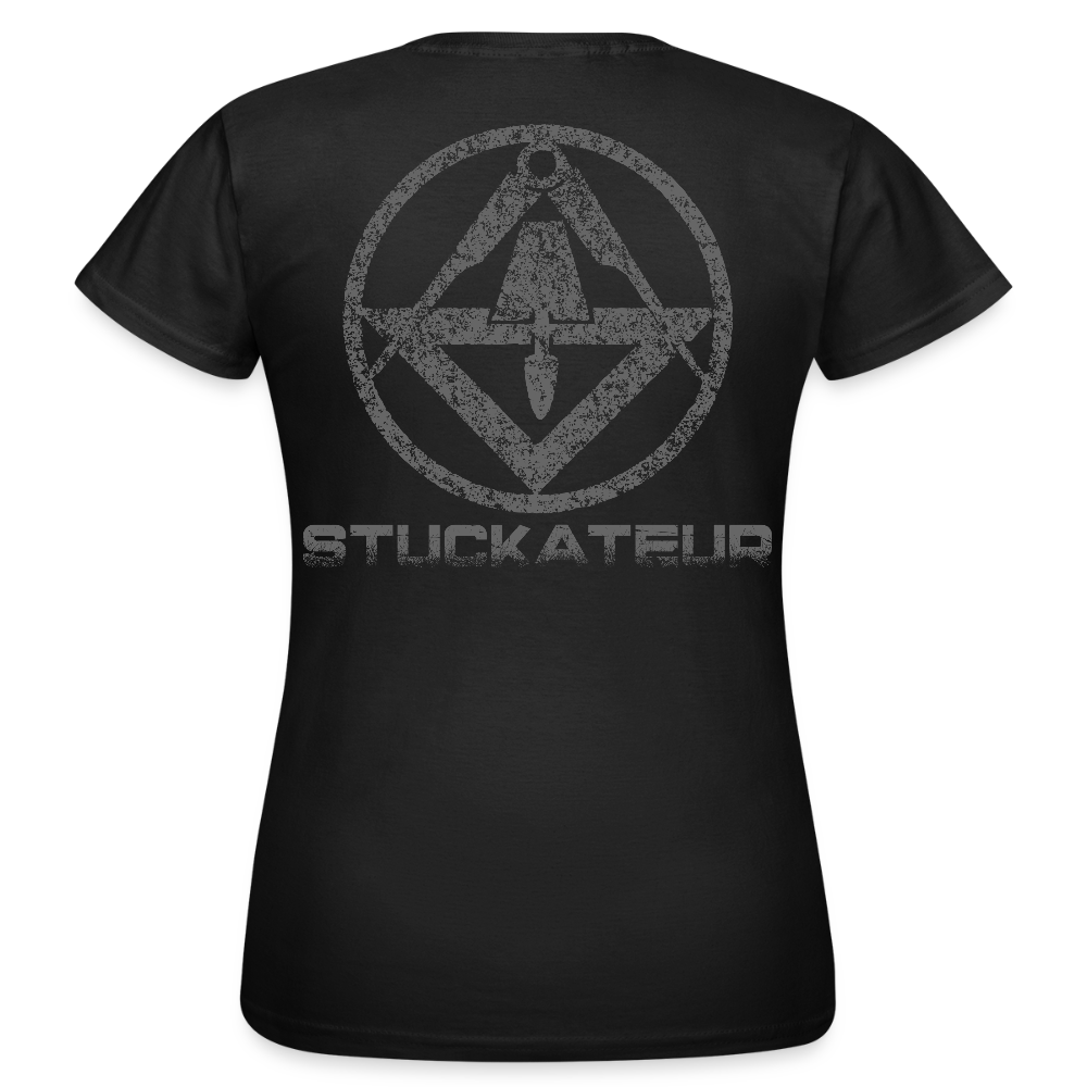 Frauen T-Shirt "Stuckateur" Schwarz Frauen T-Shirt