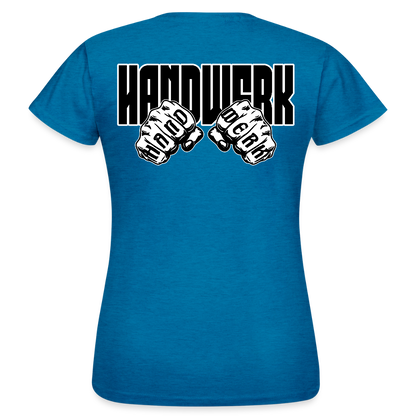 Frauen T-Shirt "Handwerk" (beidseitig bedruckt) Antikblaues Saphir meliert Frauen T-Shirt