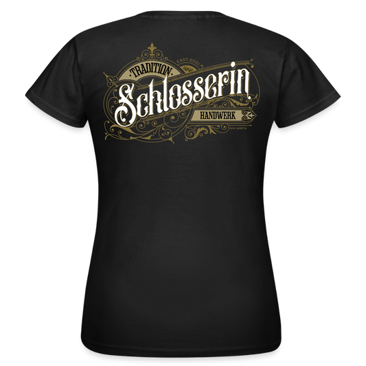 Frauen T-Shirt "Schlosserin" Nostalgie Handwerk Schwarz Frauen T-Shirt