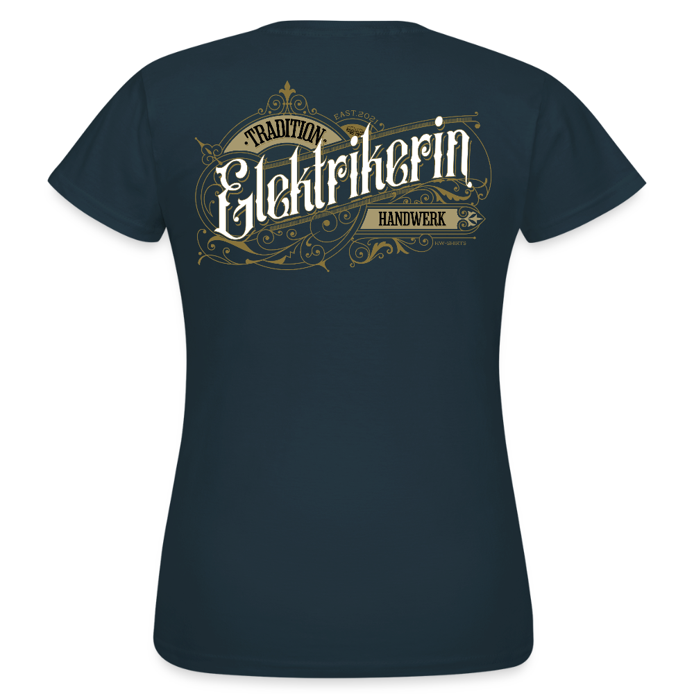 Frauen T-Shirt "Elektrikerin" Nostalgie Handwerk Navy Frauen T-Shirt