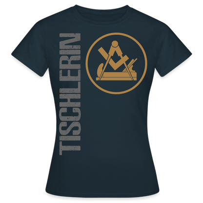 Frauen T-Shirt "Tischlerin" Navy Frauen T-Shirt