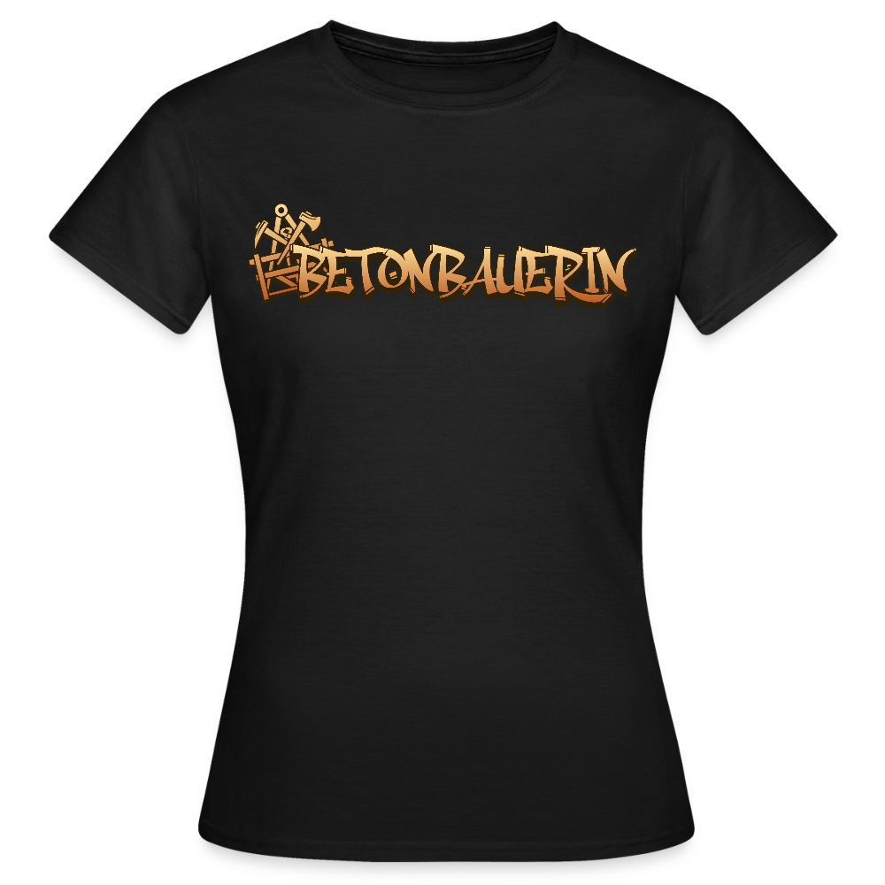 Frauen T-Shirt "Betonbauerin" Schwarz Frauen T-Shirt