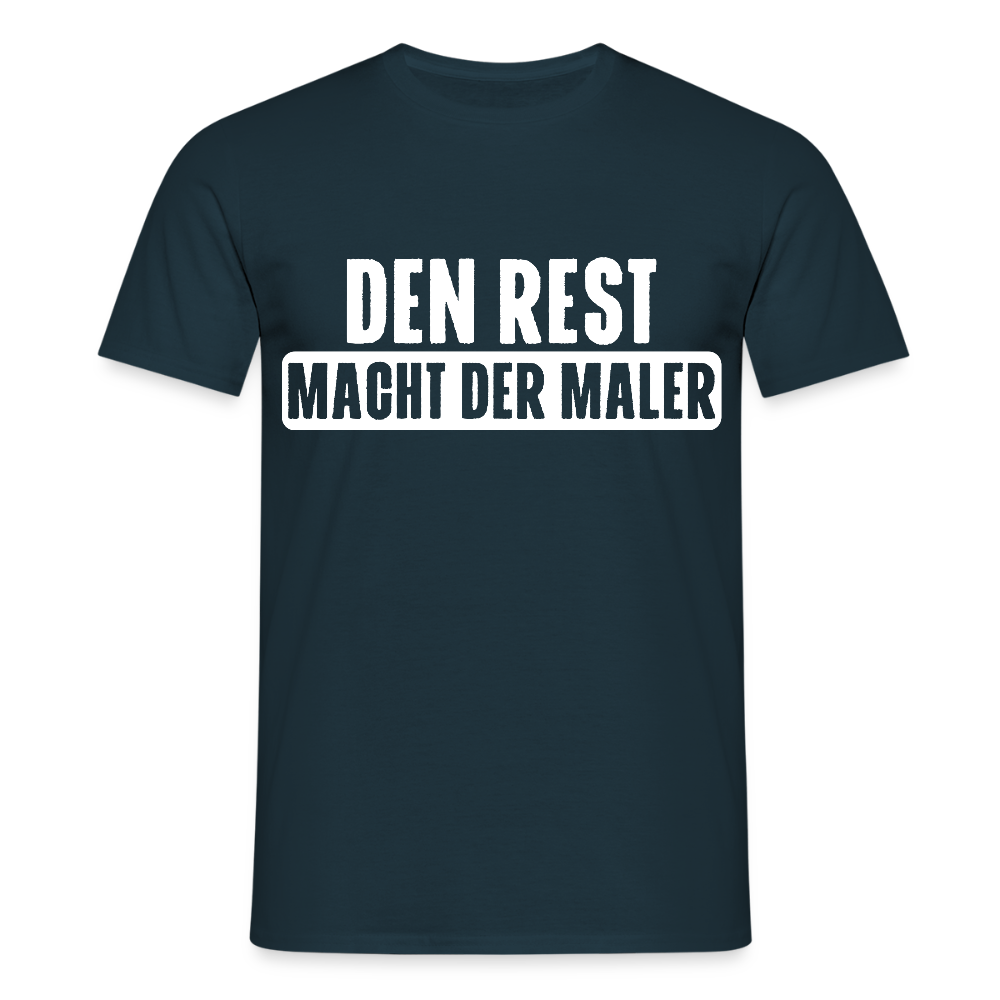 Unisex T-Shirt "Den Rest macht der Maler" Navy Männer T-Shirt