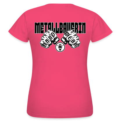 Frauen T-Shirt "Metallbauerin" (beidseitig bedruckt) - Azalea