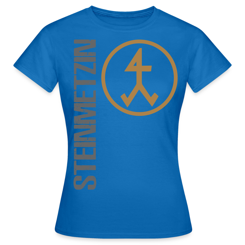 Frauen T-Shirt "Steinmetzin" Royalblau Frauen T-Shirt