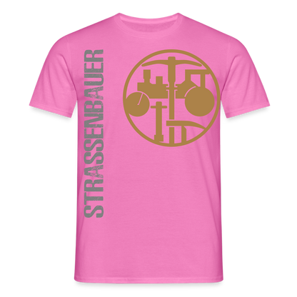 Unisex T-Shirt "Strassenbauer" Pink Männer T-Shirt
