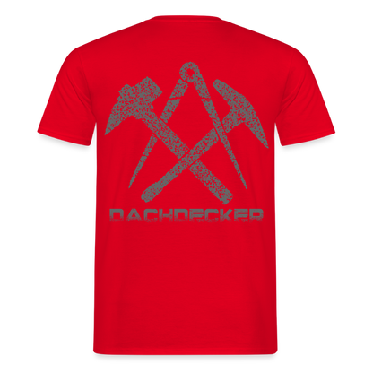 Unisex T-Shirt "Dachdecker" Rot Männer T-Shirt