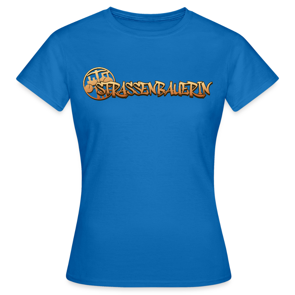 Frauen T-Shirt "Strassenbauerin" Royalblau Frauen T-Shirt