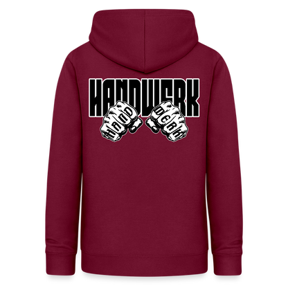 Frauen Hoodie "Handwerk" (beidseitig beruckt) Bordeaux Frauen Hoodie