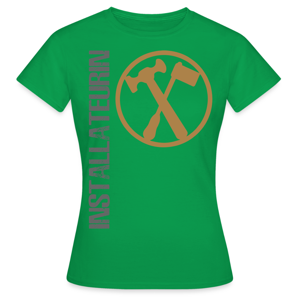 Frauen T-Shirt "Installateurin" Kelly Green Frauen T-Shirt