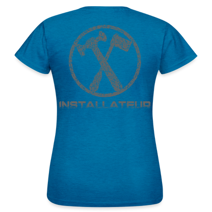 Frauen T-Shirt "Installateur" Antikblaues Saphir meliert Frauen T-Shirt