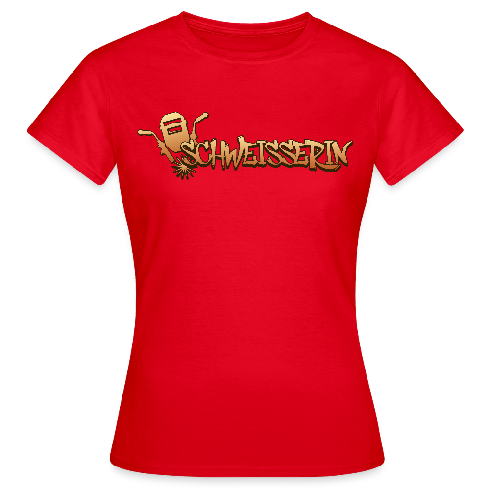Frauen T-Shirt "Schweisserin" Rot Frauen T-Shirt