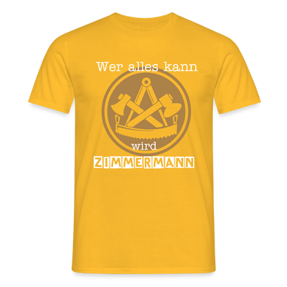 Unisex T-Shirt "Zimmermann" Gelb Männer T-Shirt