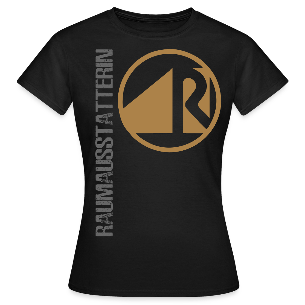 Frauen T-Shirt "Raumausstatterin" Schwarz Frauen T-Shirt