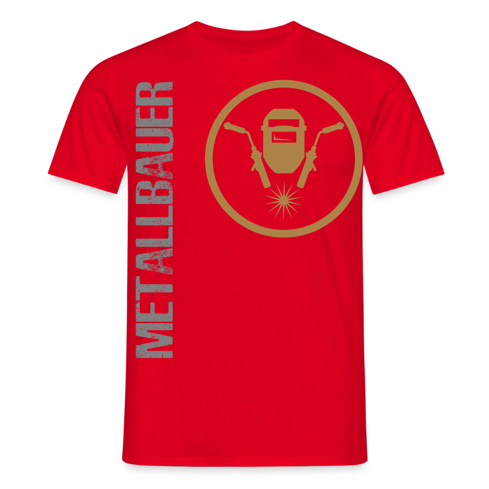 Unisex T-Shirt "Metallbauer" Rot Männer T-Shirt