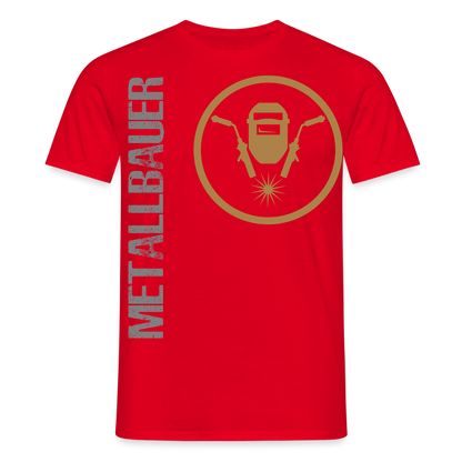 Unisex T-Shirt "Metallbauer" Rot Männer T-Shirt