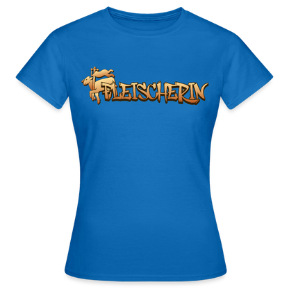 Frauen T-Shirt "Fleischerin" Royalblau Frauen T-Shirt