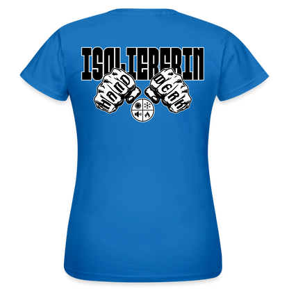 Frauen T-Shirt "Isoliererin" (beidseitig bedruckt) Royalblau Frauen T-Shirt