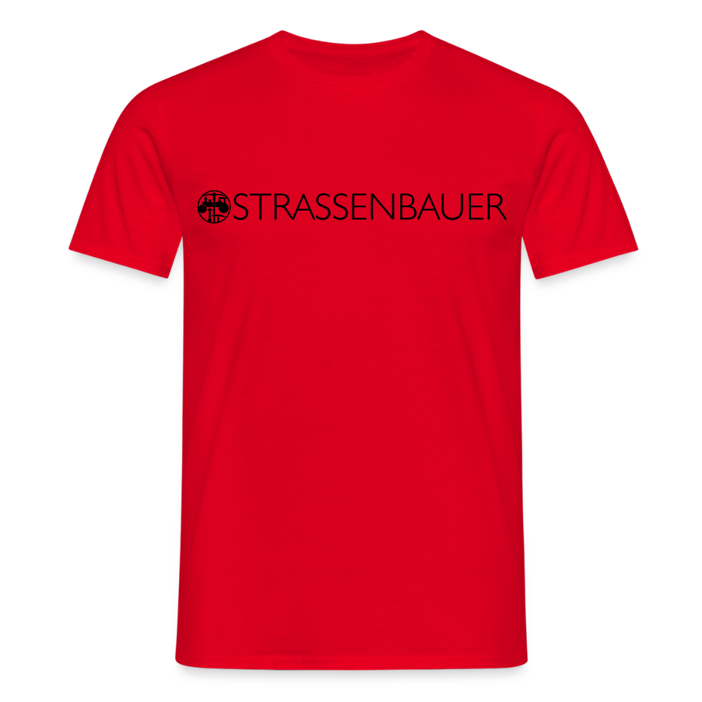 Unisex T-Shirt "Strassenbauer" Rot Männer T-Shirt