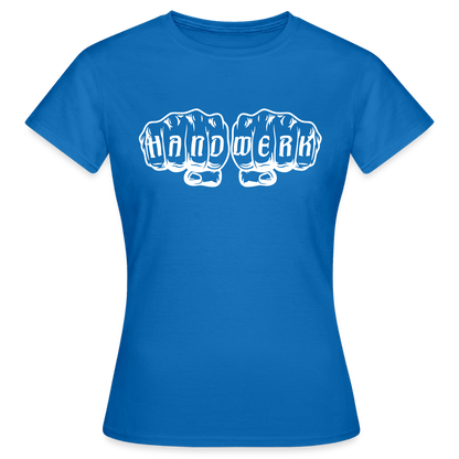 Frauen T-Shirt "Handwerk" Royalblau Frauen T-Shirt