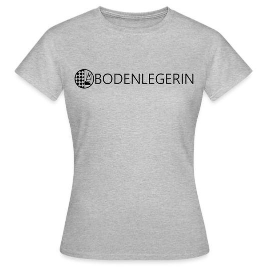 Frauen T-Shirt "Bodenlegerin" - Grau meliert