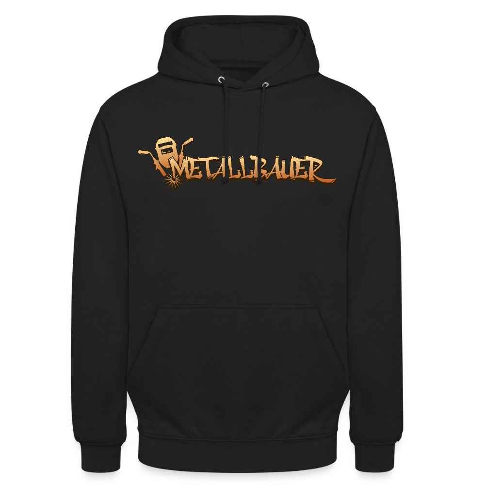 Unisex Hoodie"Metallbauer" Schwarz Unisex Hoodie