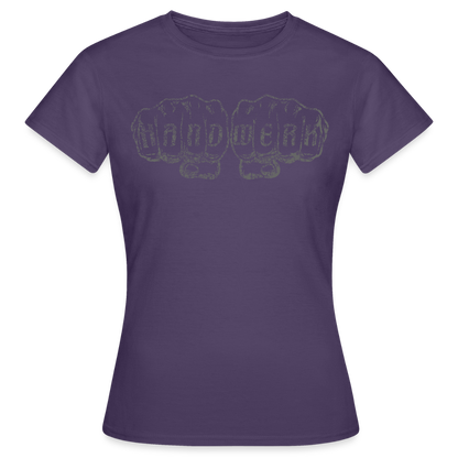 Frauen T-Shirt "Handwerk" Dunkellila Frauen T-Shirt