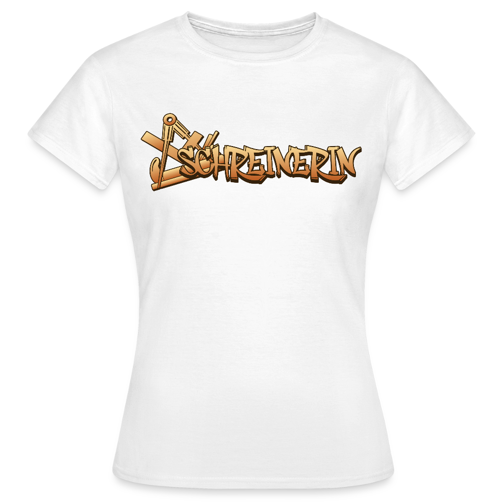 Frauen T-Shirt "Schreinerin" Weiß Frauen T-Shirt