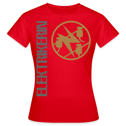 Frauen T-Shirt "Elektrikerin" Rot Frauen T-Shirt