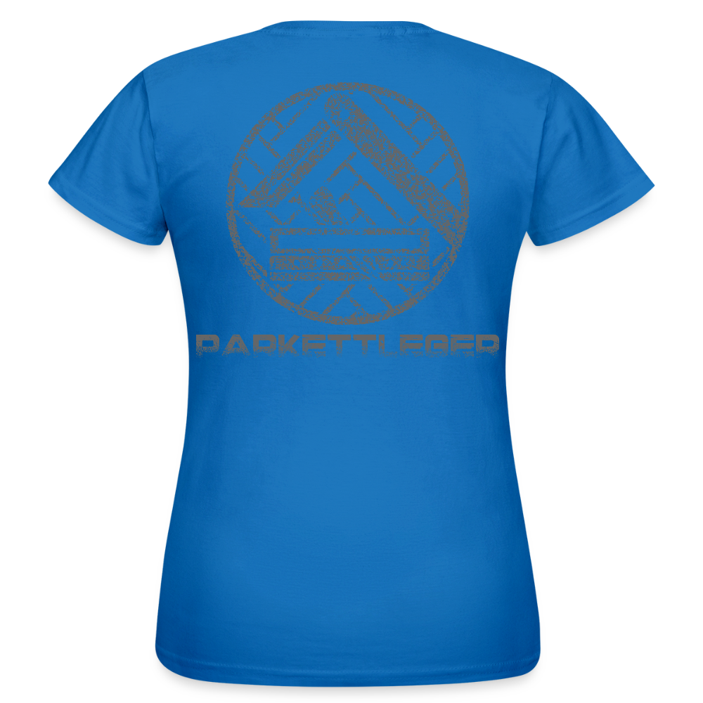 Frauen T-Shirt "Parkettleger Royalblau Frauen T-Shirt