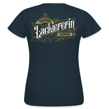 Frauen T-Shirt "Lackiererin" Nostalgie Handwerk Navy Frauen T-Shirt