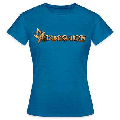 Frauen T-Shirt "Heizungsbauerin" Antikblaues Saphir meliert Frauen T-Shirt