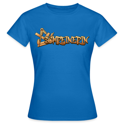 Frauen T-Shirt "Schreinerin" Royalblau Frauen T-Shirt