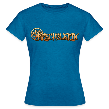Frauen T-Shirt "Drechslerin" Antikblaues Saphir meliert Frauen T-Shirt