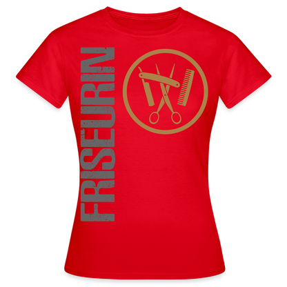 Frauen T-Shirt "Friseurin" Rot Frauen T-Shirt