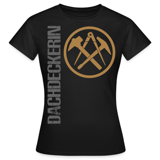 Frauen T-Shirt "Dachdeckerin" - Schwarz
