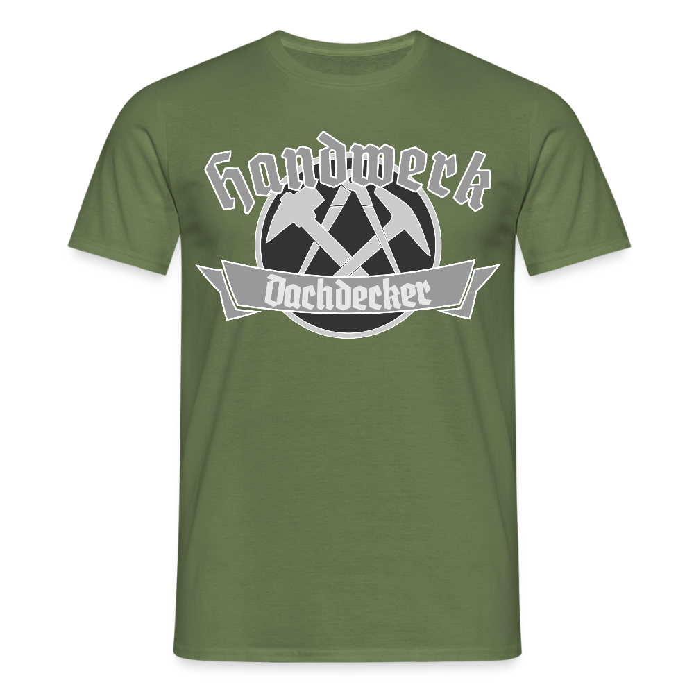 Unisex T-Shirt "Dachdecker" Militärgrün Männer T-Shirt