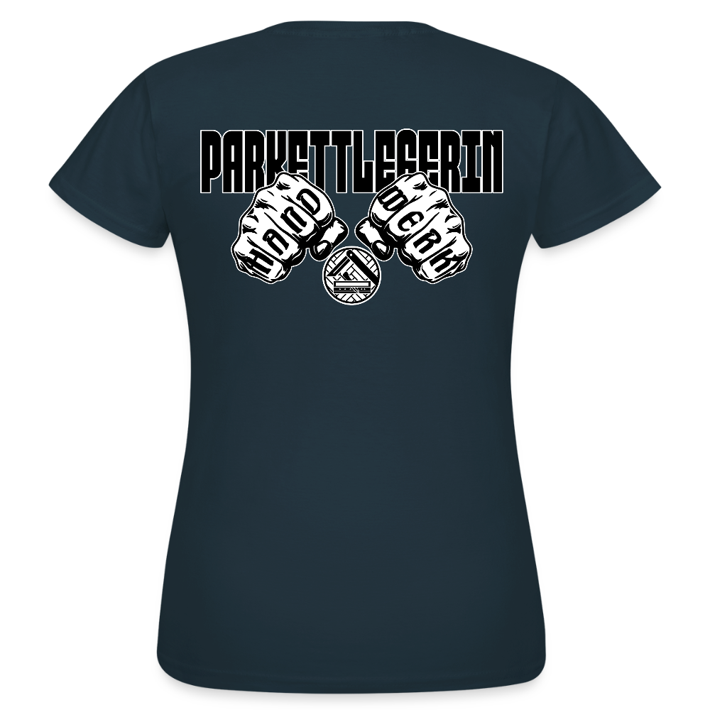 Frauen T-Shirt "Parkettlegerin" (beidseitig bedruckt) Navy Frauen T-Shirt