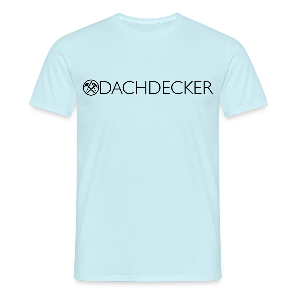 Unisex T-Shirt "Dachdecker" Sky Männer T-Shirt