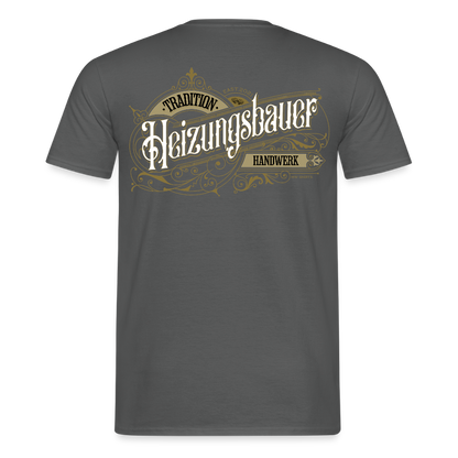 Unisex T-Shirt "Heizungsbauer" Nostalgie Handwerk Anthrazit Männer T-Shirt