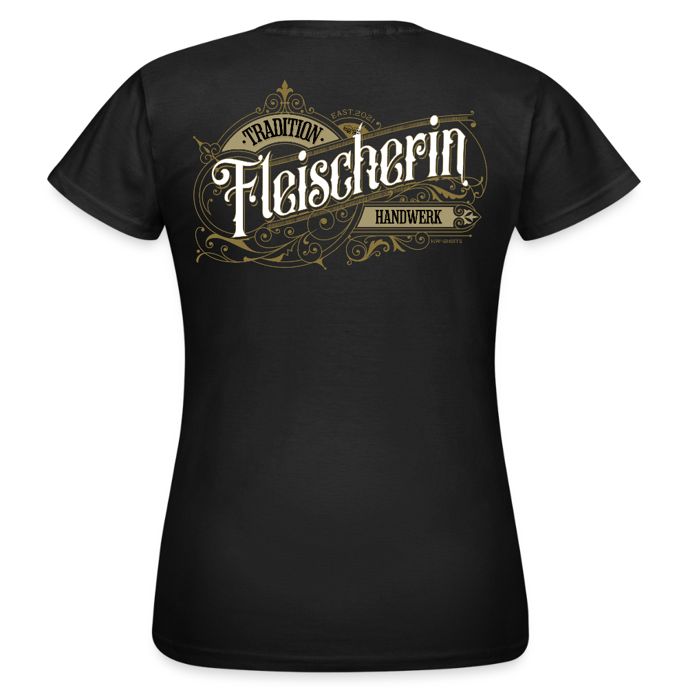 Frauen T-Shirt "Fleischerin" Nostalgie Handwerk Schwarz Frauen T-Shirt