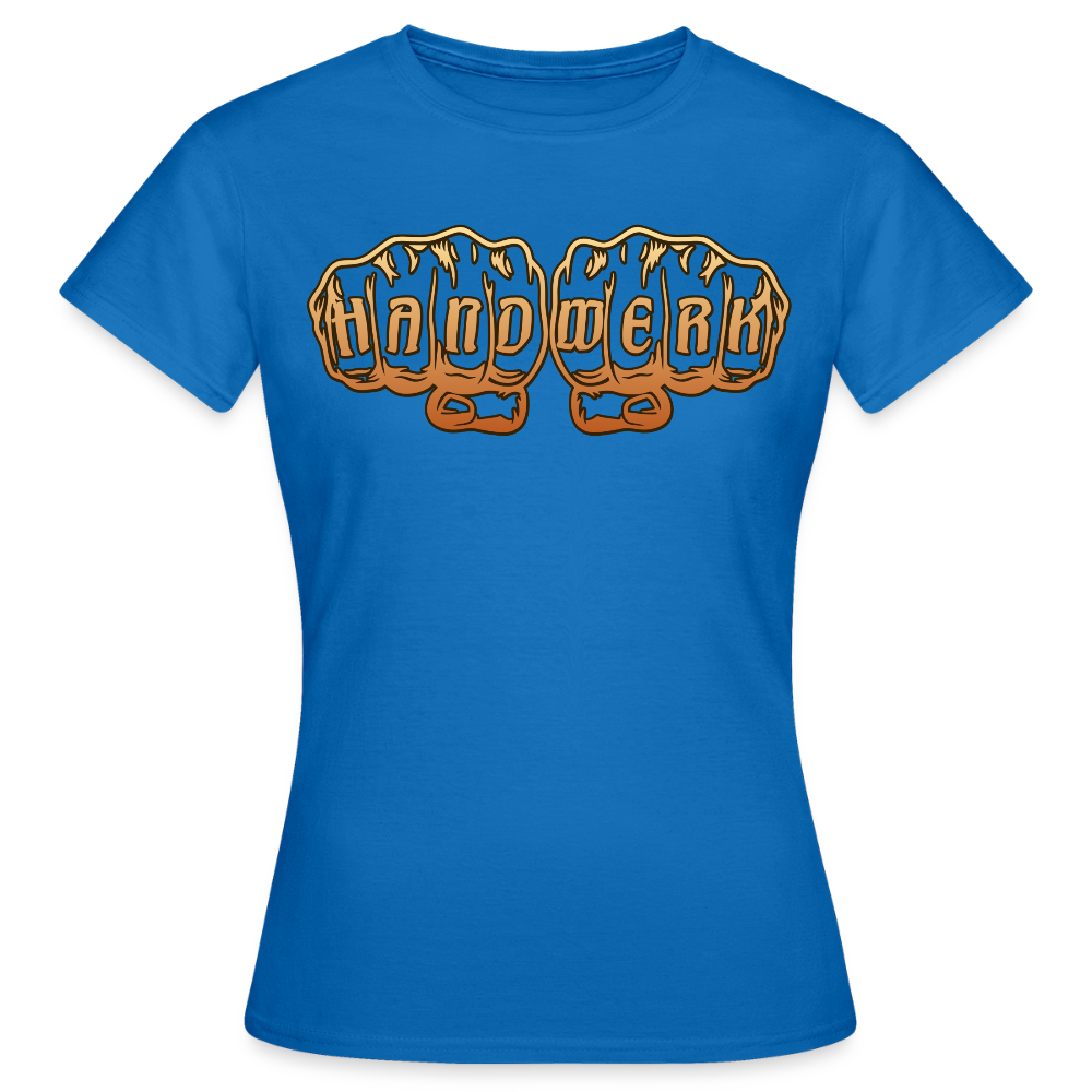 Frauen T-Shirt "Handwerk" Royalblau Frauen T-Shirt