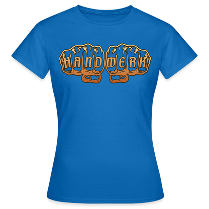 Frauen T-Shirt "Handwerk" Royalblau Frauen T-Shirt
