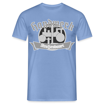 Unisex T-Shirt "Strassenbauer" carolina blue Männer T-Shirt